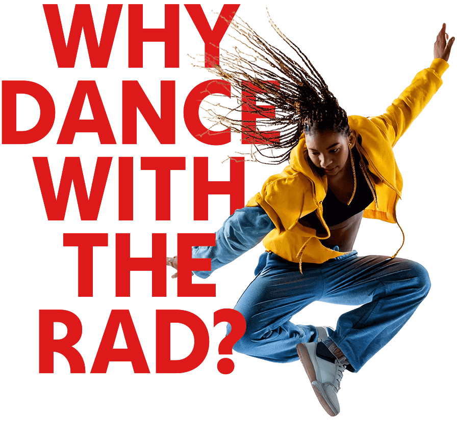 Why Dance with the RAD | Royal Academy of Dance