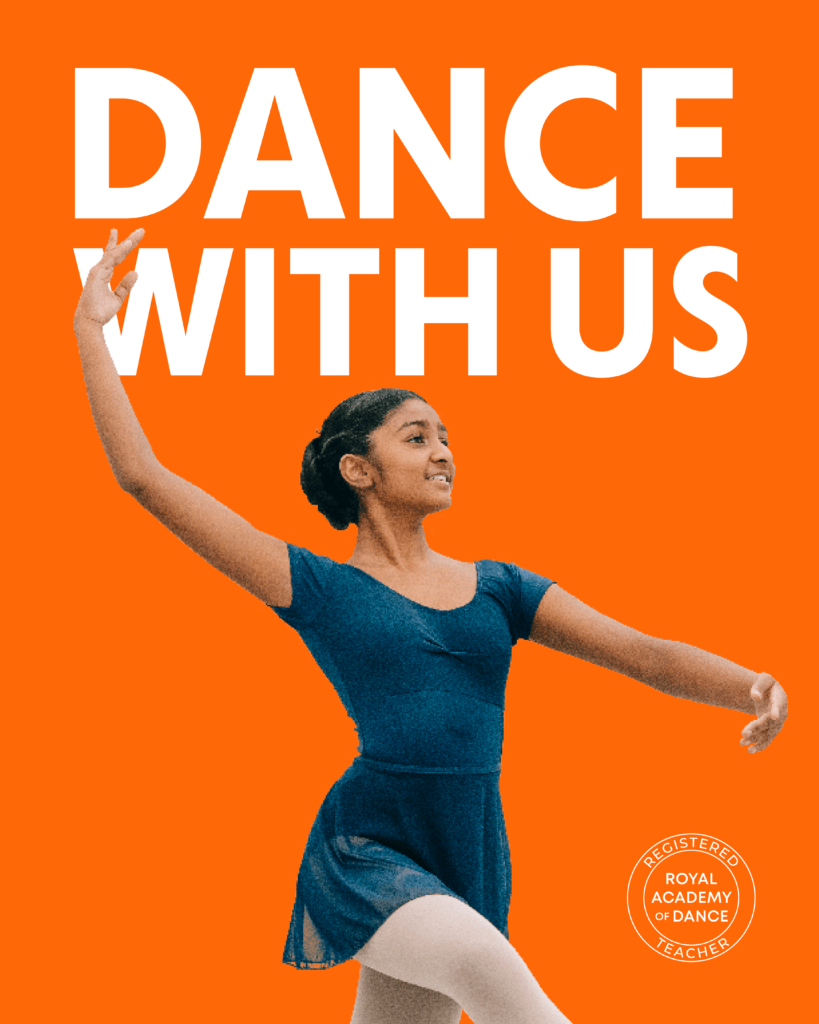 Young dancer in a blue outfit raises arms against an orange background with bold white DANCE WITH US text bottom right stamp reads Royal Academy of Dance Teacher